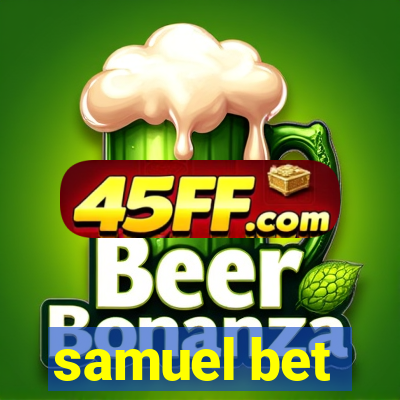 samuel bet